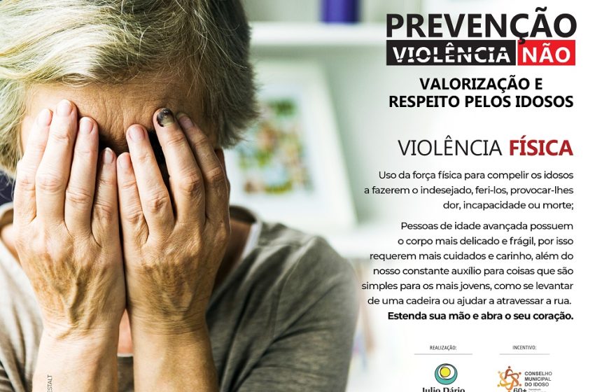  Dados sobre violência física contra idosos são alarmantes