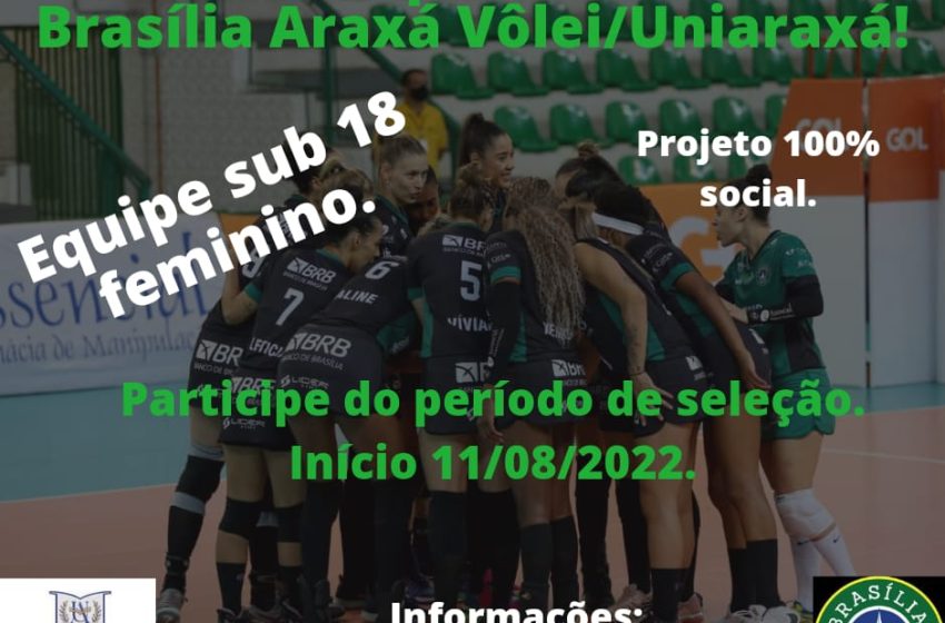 Brasília Vôlei/ Uniaraxá inicia processo seletivo para a categoria Sub-18 feminina nesta quinta