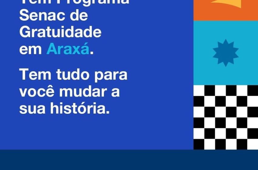  Senac Araxá está com inscrições abertas para cursos gratuitos